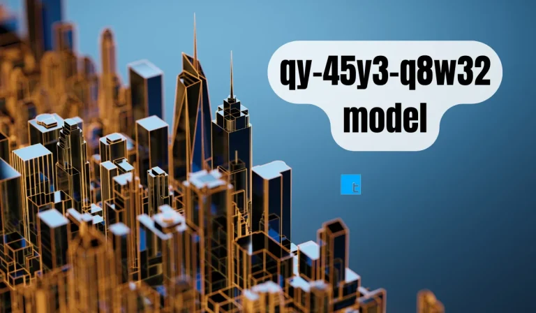 How to Use QY‑45Y3‑Q8W32 Model Safely: Complete Guide